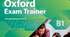 Oxford Exam Trainer B1 Unit 11