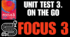 Focus 3. Unit 3. On the go. UNIT Test (Dictation, Listening, Reading, Use of English)