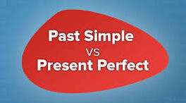 Present perfect. Past Simple