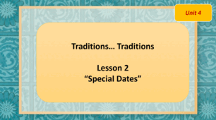 Form 7 NUS (Karpiuk) Unit 4 "Traditions… Traditions" Lesson 2 (презентація)