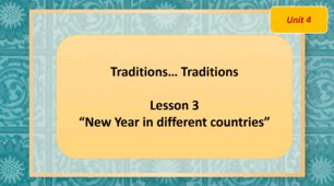 Form 7 NUS (Karpiuk) Unit 4 "Traditions… Traditions" Lesson 3 (презентація)