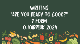 Writing "Are you ready to cook?" 7 form O. Karpiuk 2024