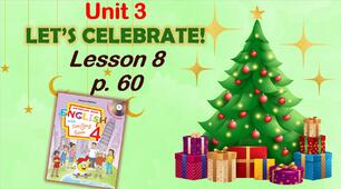 Презентація для 4 класу до 8 уроку "Unit 3. Let's celebrate!" с.60 (до підручника О.Карп'юк)