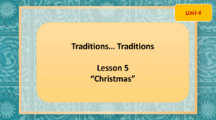 Form 7 NUS (Karpiuk) Unit 4 "Traditions… Traditions" Lesson 5 (презентація)