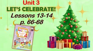 Презентація для 4 класу до 13-14 уроків "Unit 3. Let's celebrate!" с.66-68 (до підручника О.Карп'юк)
