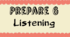 Prepare 6. Listening / I семестр