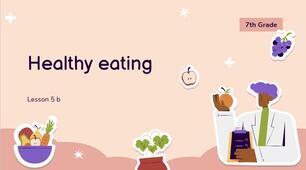 Презентація до підручника Full Blast 7 Module 5 b Healthy eating