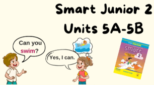 Презентація Smart Junior 2 Units 5A-5B (Animals, can)