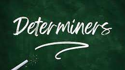 Determiners
