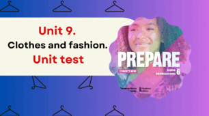 Prepare 6. Prepare level 2. Unit 9 test. (Clothes and fashion)