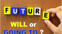 Grade 11  Future Action (Future Simple, Present Simple, Present Countinuous, be going to)