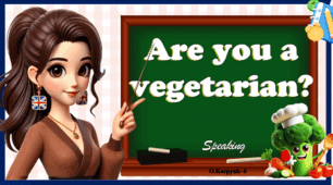 Презентація " Are you a vegetarian? " Unit 5. Lesson 8. Speaking