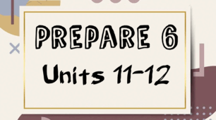 Prepare 6. Units 11-12