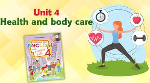 Комплект презентацій для 4 класу до усього розділу "Unit 4. Health and body care" (до підручника О.Карп'юк)