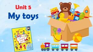 Комплект презентацій для 1 класу до усього розділу "Unit 5. MY TOYS"