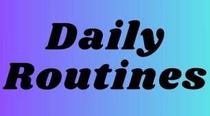 Daily Routines 1