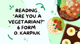 Reading "Are you a vegetarian?" 6 form O. Karpiuk