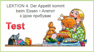 7 Klasse НУШ-LEKTION 4. Der Appetit kommt beim Essen • Апетит з їдою прибуває