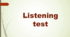 Listening test  8 form